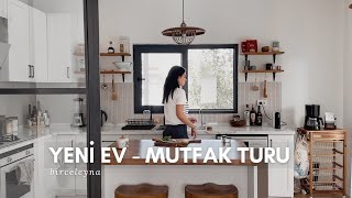 11 Yeni Evden İlk Video Mutfak Turu [upl. by Aititil]