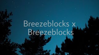 Breezeblocks x Breezeblocks  Altj x Cover jimmy cowan and leslie laine  Tiktok Remix [upl. by Nogem]