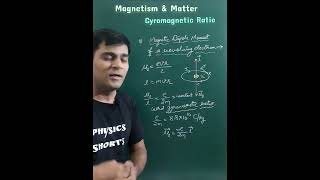 Gyromagnetic Ratio  Magnetic Dipole Moment amp Angular Momentum PhysicsShortsByVirendra [upl. by Esinaej]