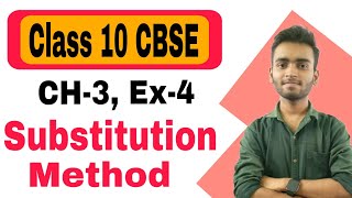 Class 10th Chapter 3 Substitution Method With Example 4  Easy Concept [upl. by Ilil]