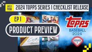 PRODUCT PREVIEW 🚨 2024 TOPPS SERIES 1 CHECKLIST RELEASE INCREDIBLE ROOKIE CLASS [upl. by Eittel993]