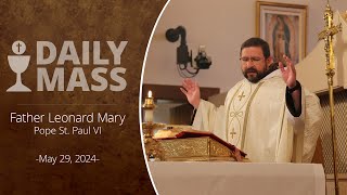 Catholic Daily Mass  Daily TV Mass  May 29 2024 [upl. by Annaej]