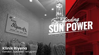 Klinik Riyena Pratama Kendari  Finding Sun Power  SUN POWER CERAMICS [upl. by Mccready]