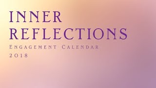 Inner Reflections 2018 Engagement Calendar [upl. by Elletsirhc]