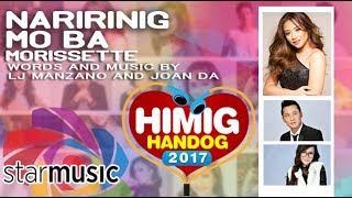 Naririnig Mo Ba  Morissette  Himig Handog 2017 Lyrics [upl. by Eiramnwad245]