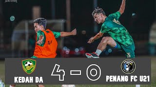 Friendly  Kedah DA vs Penang FC u21 [upl. by Aitsirk676]