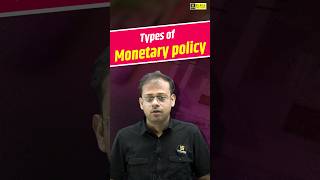 Types of Monetary Policy shorts monetarypolicy economy mputkarsh [upl. by Michi]