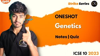 Genetics Class 10 ICSE One Shot  2023  Notes  MCQ  Quiz  Strike Ep 09 [upl. by Alisia272]