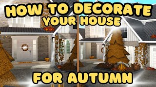 HOW TO DECORATE YOUR HOUSE FOR AUTUMN IN BLOXBURG 2024 [upl. by Eadwina]