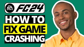 How To Fix Ea Sports FC 24 Keeps Crashing On PC  Crashing FIFA 24 [upl. by Missy]