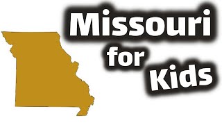 Missouri for Kids  US States Learning Video [upl. by Horan]