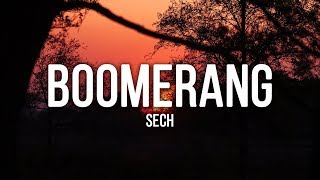 Sech  Boomerang Lyrics  Letra [upl. by Munn790]