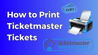 How to Print Ticketmaster Tickets [upl. by Nicoli]