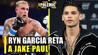 RYAN GARCIA RETA PUBLICAMENTE A JAKE PAUL ¡SE VOLVIÓ LOCO [upl. by Ellswerth]