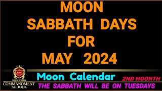 Lunar Sabbath Days for May 2024 [upl. by Roots498]