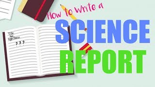 How To Write A Scientific Report [upl. by Derej931]