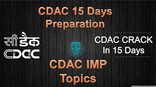 CDAC Last 15 Days Preparation Guide  CDAC CCAT IMP Topics  CDAC Exam Preparation [upl. by Ahselef]