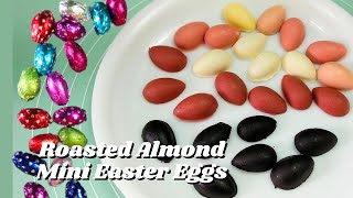 Roasted Almond Mini Easter Eggs  Make Mini Chocolate Easter Eggs at Home  Chocolate Easter Eggs [upl. by Sublett861]