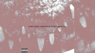 Tory Lanez  Crocodile Teeth Freestyle [upl. by Cadman]