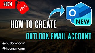 How to Create an Outlook Email Account  Quick Tutorial [upl. by Michelina]