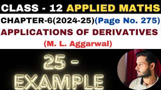 25Example l Chapter6 l APPLICATIONS OF DERIVATIVES l Class 12th Applied Maths l M L Aggarwal 202425 [upl. by Saunders]