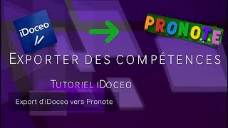 Tutoriel iDoceo 7  Exporter les niveaux de maîtrise des compétences vers Pronote [upl. by Gerc]