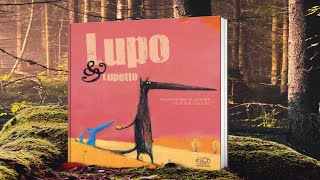 Lupo amp Lupetto 🐺 Libro per bambini sul tema dell’amicizia [upl. by Noeht]