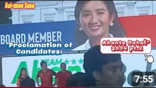 quotProclamation of Candidates Abante Boholquot 2024 pt2 [upl. by Pudens]