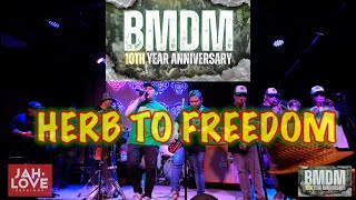 COLLIE HERB  HERB TO FREEDOM  LIVE BMDM 10TH YR ANNIV [upl. by Ola]