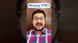 ITR Filing Tips  Wrong ITR Form  How to File ITR  Ca Talkies [upl. by Edee986]