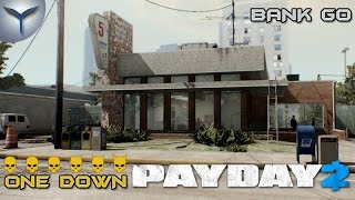 Payday 2 Как одному пройти Банк GO по стелсуONE DOWN [upl. by Goetz]