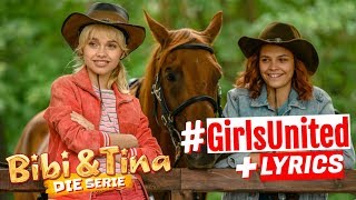 BIBI amp TINA Die Serie  GirlsUnited mit Liedtext LYRICS zum Mitsingen  Musikvideo zum Song [upl. by Hsac]