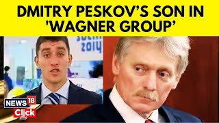 Son Of Putin’s Spokesman Says He Served With Wagner in Ukraine Ukraine War  English News  News18 [upl. by Bartel]