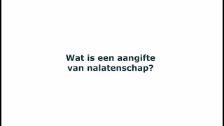 Notaristip wat is een aangifte van nalatenschap [upl. by Tatum]