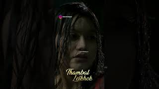 Thambal Leikhok A Manipuri Feature Film [upl. by Noerb]