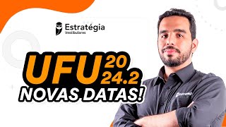 UFU 20242  Novas datas [upl. by Eiramrefinnej]