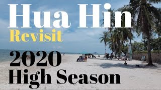 Hua Hin Revisited 2020 High Season [upl. by Jacynth]