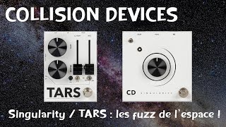 La fuzz moderne dans lespace  Collision Devices Singularity et TARS [upl. by Nohsed]