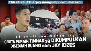 Dia melakukan apa yg Gak Terfikirkan ‘Cerita Jay Idzes Panggil Seluruh Pemain Dalam 1 Ruangan’ GILA [upl. by Adner]