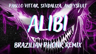 Pabllo Vittar Sevdaliza and Yseult  ALIBI BRAZILIAN PHONK REMIX [upl. by Behrens]