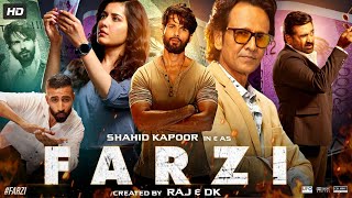 Farzi Full Movie  Shahid Kapoor  Vijay Sethupathi  Rashi Khanna  Kay Kay Menon  Review amp Fact [upl. by Atteragram339]