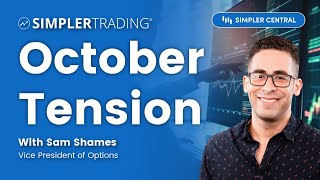 October Tension  Simpler Trading [upl. by Ellenuahs]