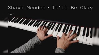 Shawn Mendes  It’ll Be Okay Piano Cover [upl. by Yerhcaz]