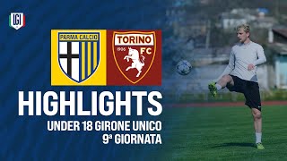 Highlights ParmaTorino U18 9ª giornata stagione 202425 [upl. by Yr]