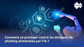 Comment se protéger contre les attaques de phishing alimentées par lIA [upl. by Enyawal764]