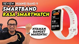 Smartband Rasa Smartwatch amp Nyaman  Review Huawei Band 9 [upl. by Finn]