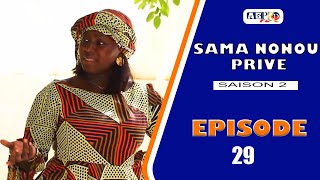 SAMA NONOU PRIVE saison 2 Episode 29 VOSTFR [upl. by Attlee]