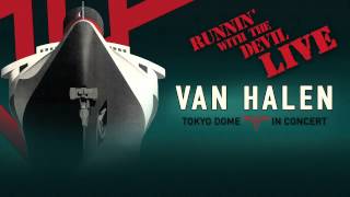 Van Halen – Runnin’ With The Devil Live Official Audio [upl. by Siram]