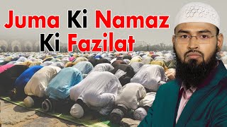 Juma Ki Namaz Ki Farziyat Aur Fazilat Quran Aur Hadees Ki Roushni Me By Adv Faiz Syed [upl. by Nylra]