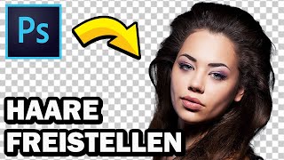 Photoshop Haare freistellen wie ein Profi 2024 [upl. by Jamila773]